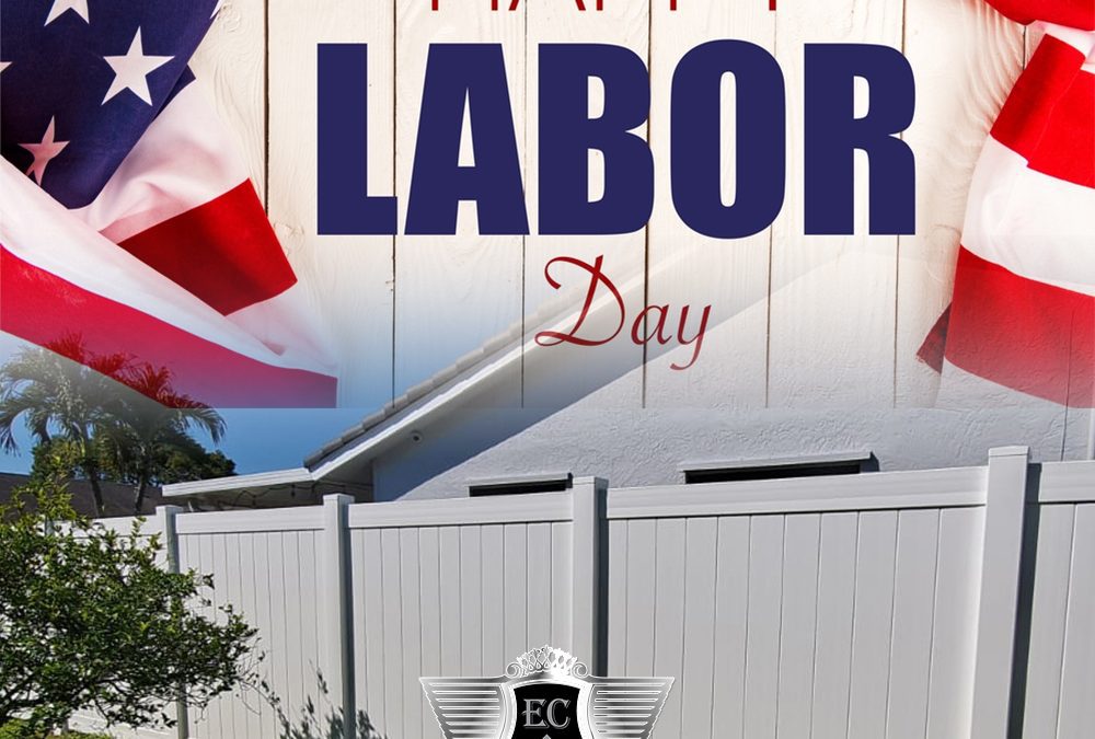 Happy Labor Day from Exclusive Fences – Fence Installation Broward County – Fence Installation Palm Beach County